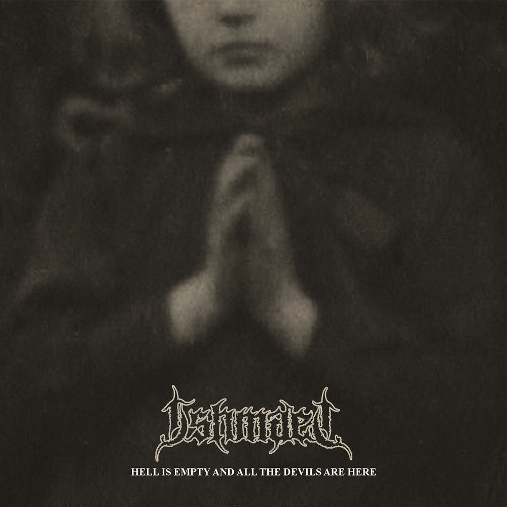 Ishmael - Hell Is Empty And All The Devils Are Here (2012) Cover