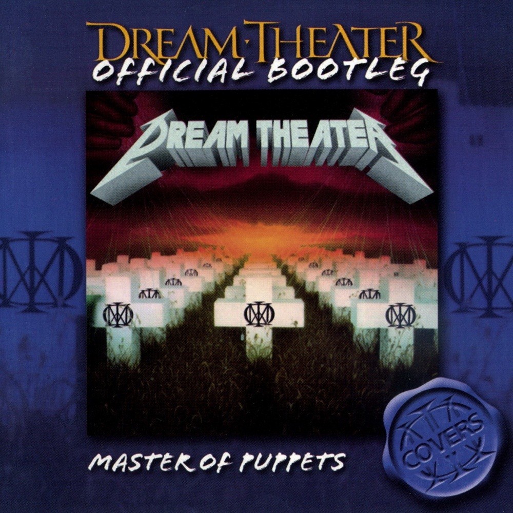 Dream Theater - Official Bootleg: Covers Series: Master of Puppets (2004) Cover