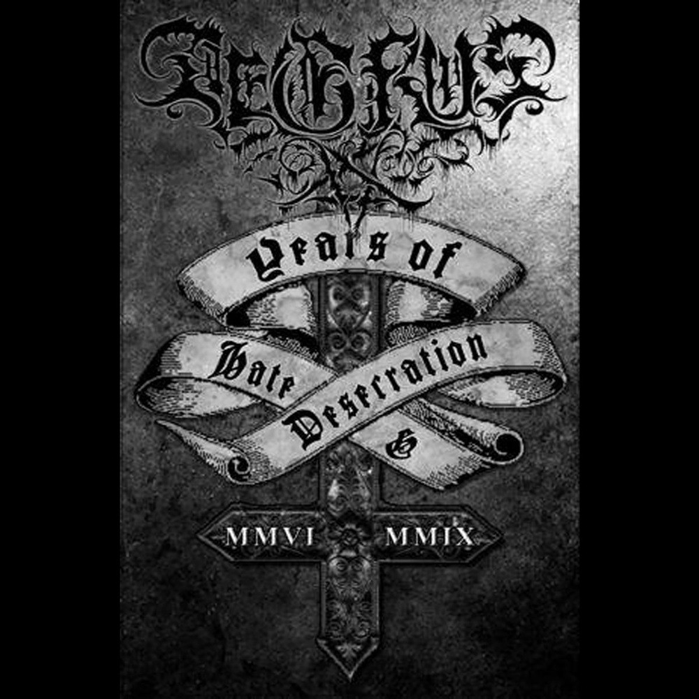 Aegrus - Years of Hate & Desecration (2013) Cover