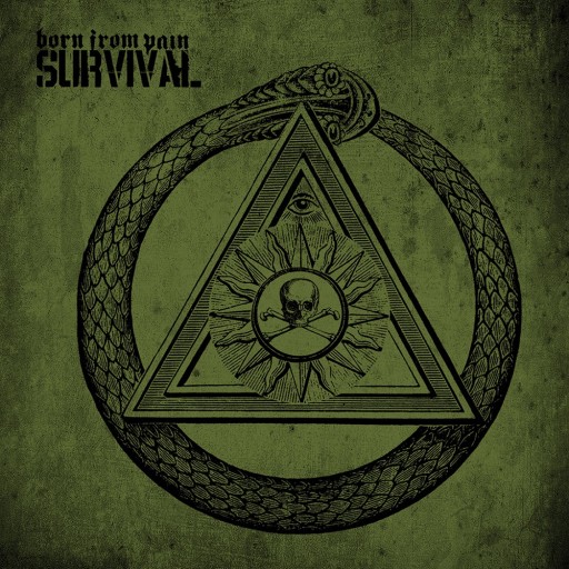 Born From Pain - Survival 2008