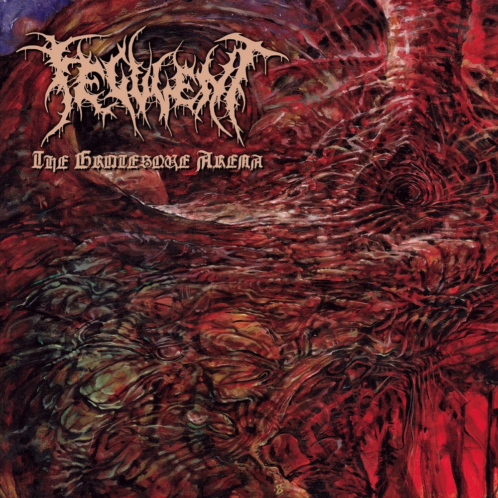 Feculent - The Grotesque Arena (2021) Cover