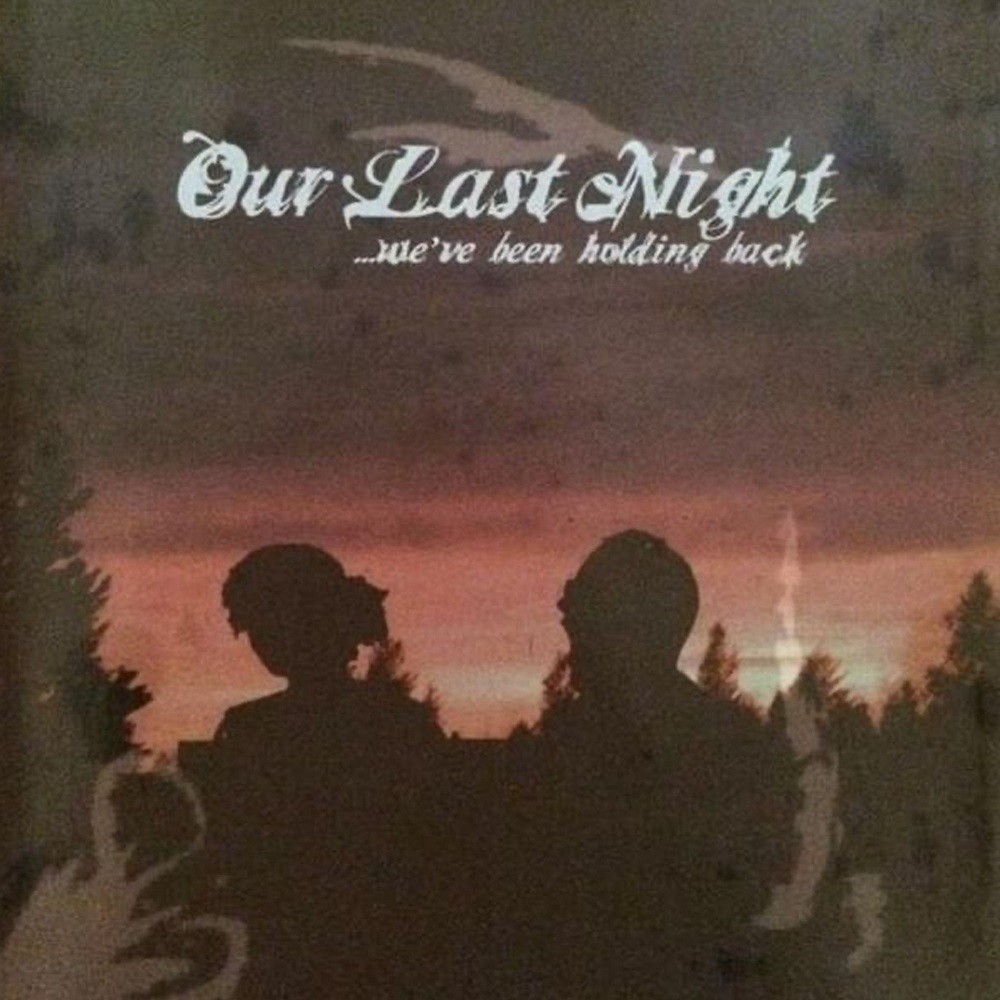 Our Last Night - We've Been Holding Back (2004) Cover