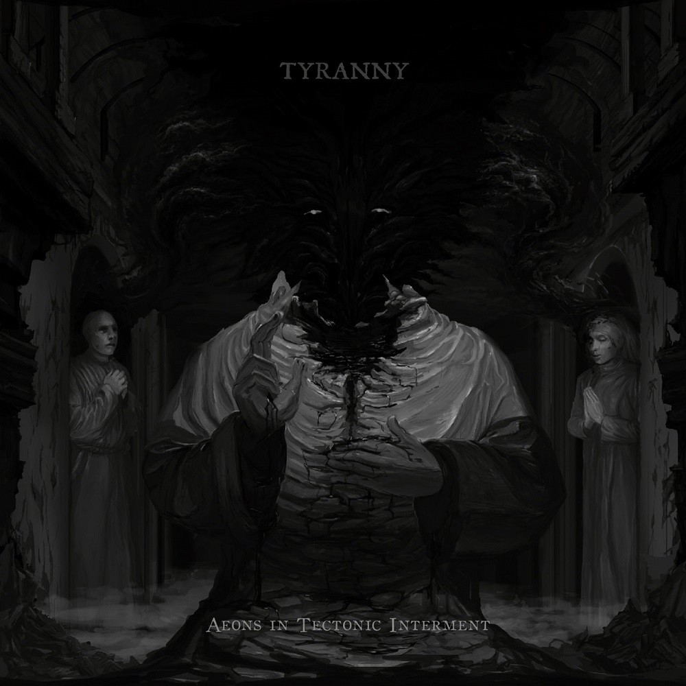 Tyranny - Aeons in Tectonic Interment (2015) Cover