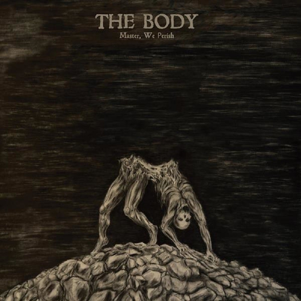 Body, The - Master, We Perish (2013) Cover