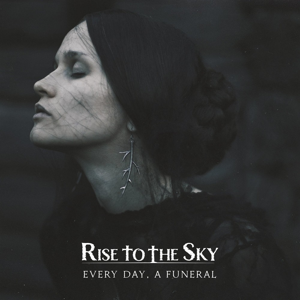 Rise to the Sky - Every Day, a Funeral (2022) Cover