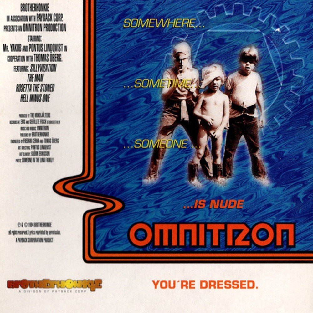 Omnitron - Somewhere, Sometime, Someone Is Nude You're Dressed (1994) Cover