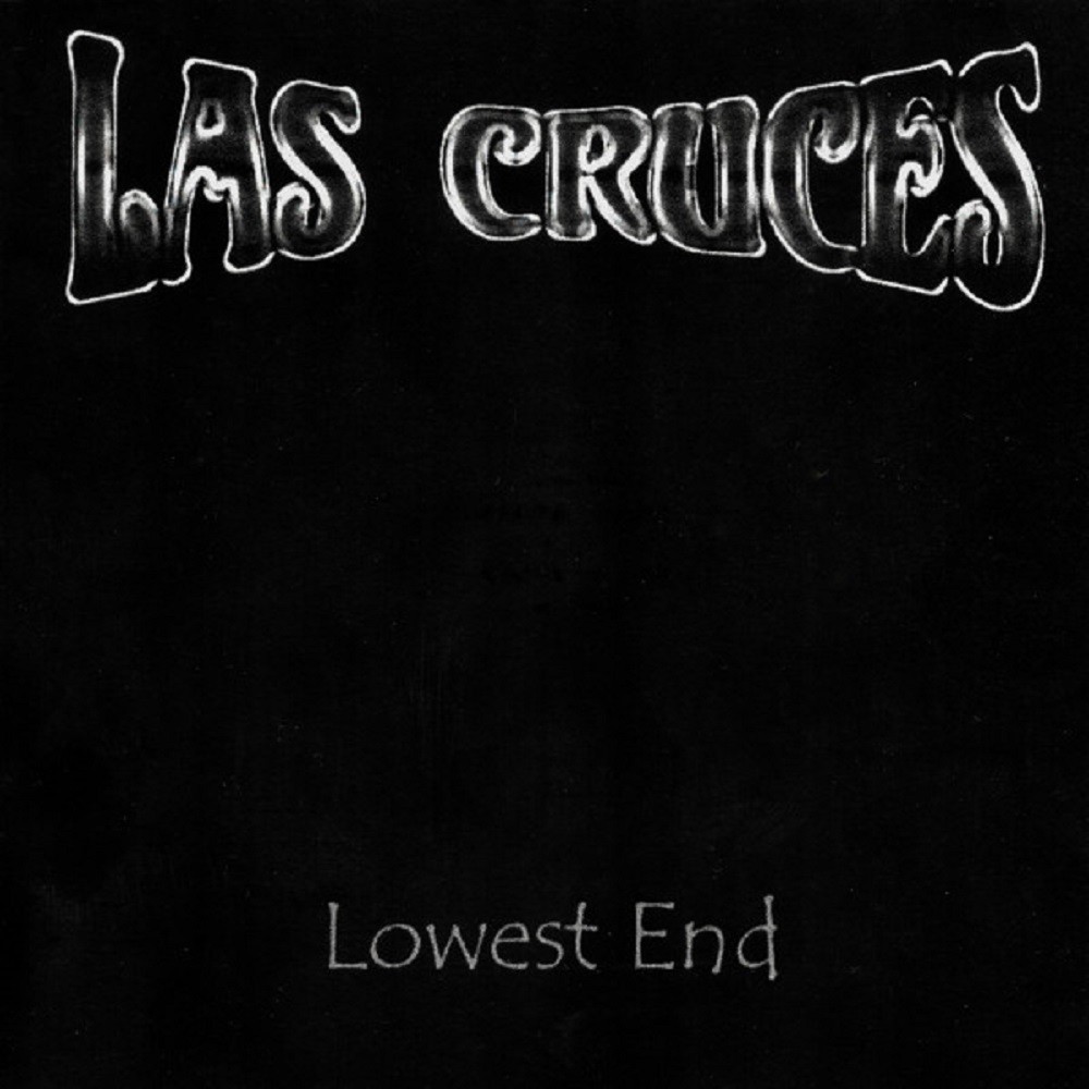 Las Cruces - Lowest End (2001) Cover