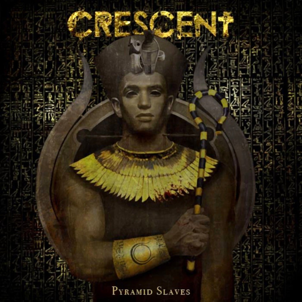 Crescent - Pyramid Slaves (2014) Cover