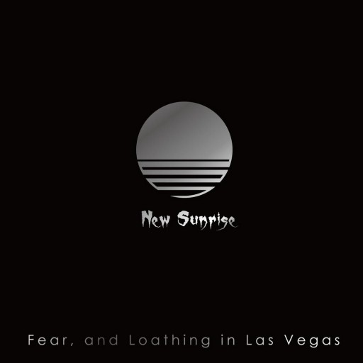 Fear, and Loathing in Las Vegas - New Sunrise 2017