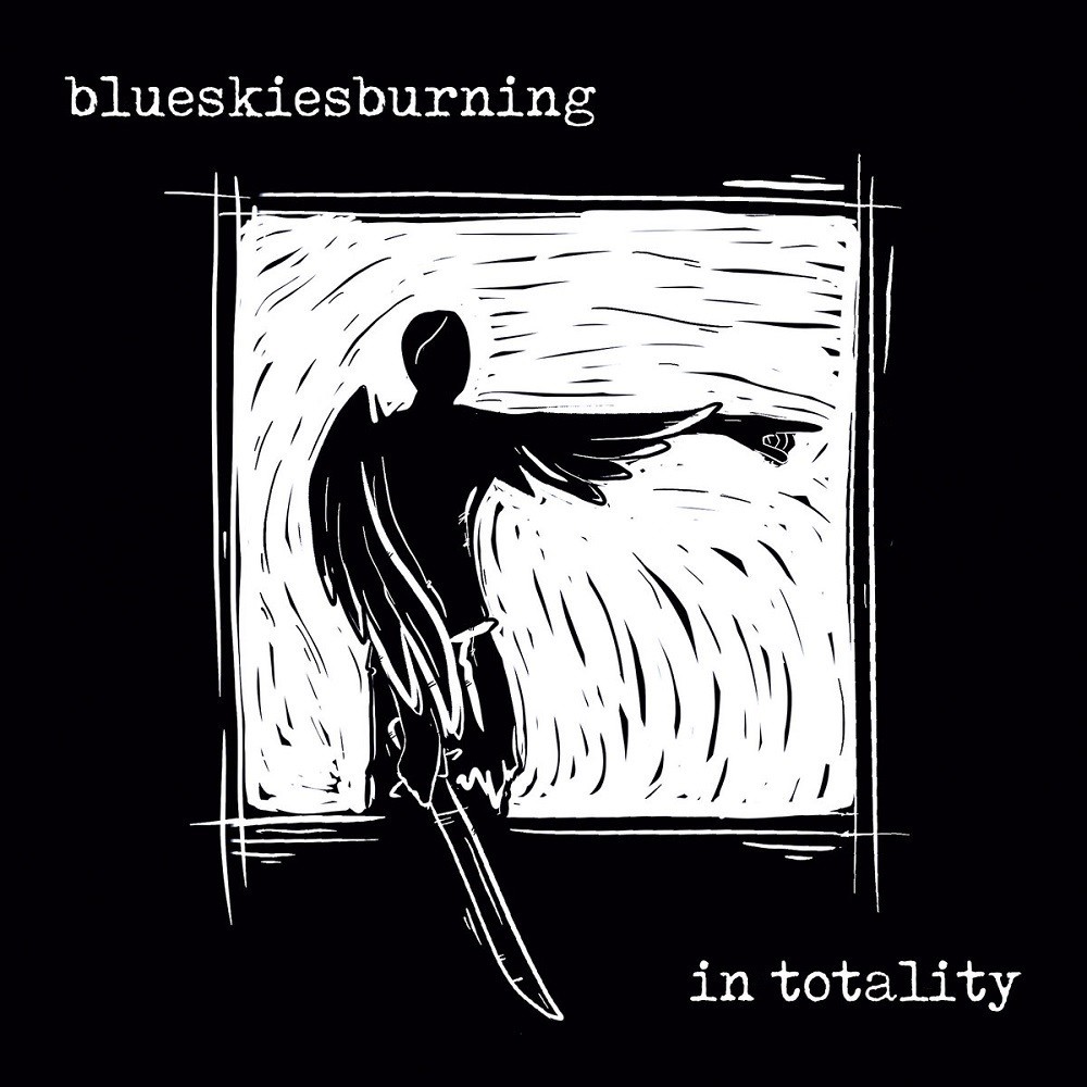 Blue Skies Burning - In Totality (2019) Cover