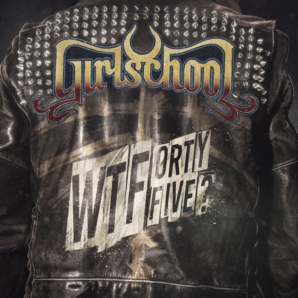 Girlschool - WTFortyfive? (2023) Cover