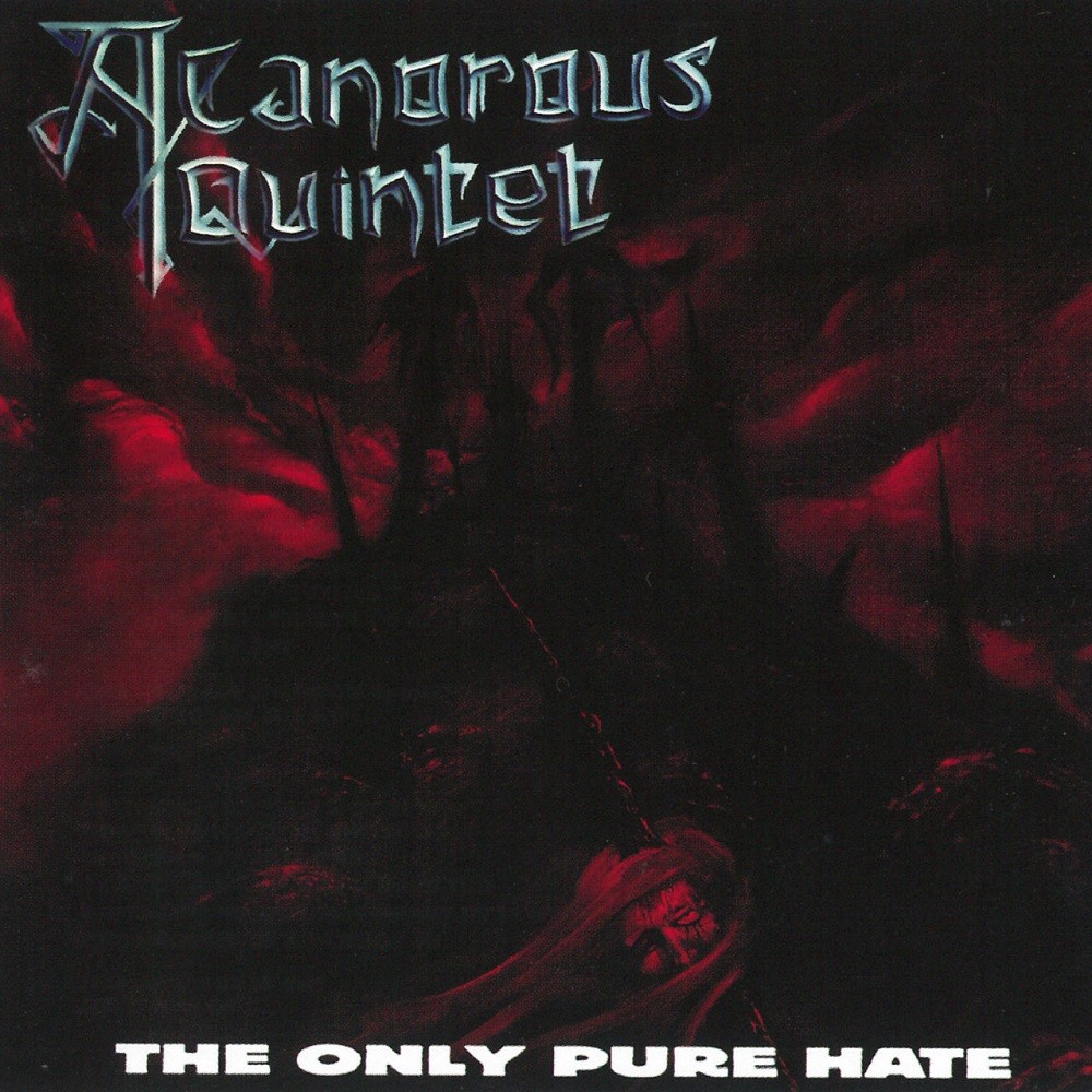 Canorous Quintet, A - The Only Pure Hate (1998) Cover