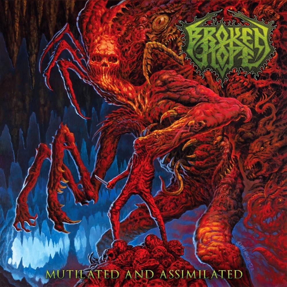 Broken Hope - Mutilated and Assimilated (2017) Cover