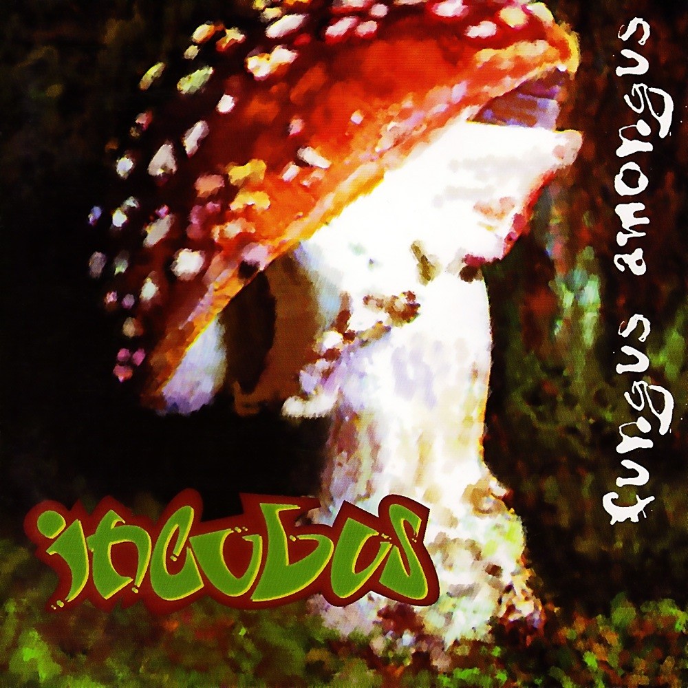 Incubus (US-CA) - Fungus Amongus (1995) Cover