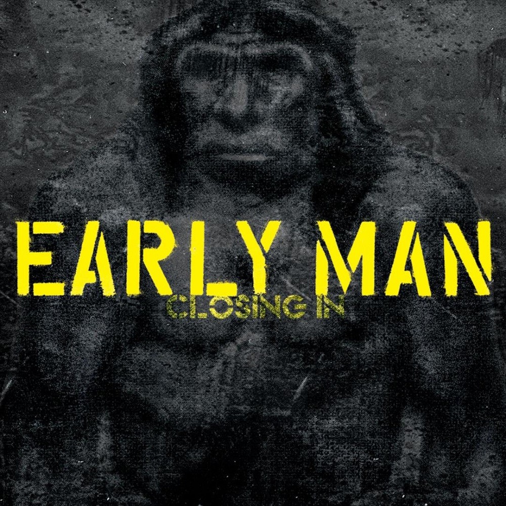 Early Man - Closing In (2005) Cover