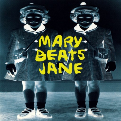 Mary Beats Jane