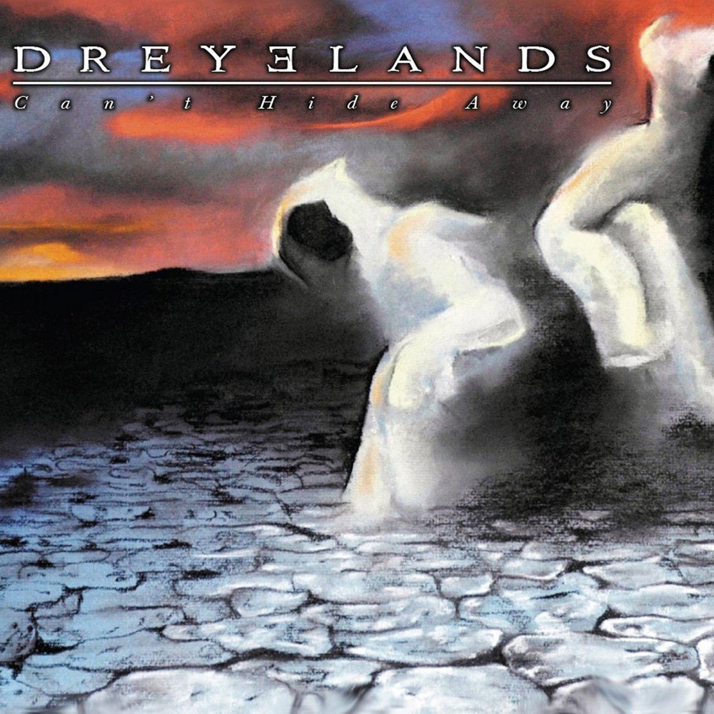 Dreyelands - Can't Hide Away (2007) Cover