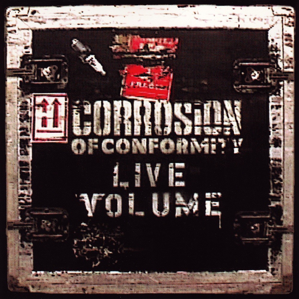Corrosion of Conformity - Live Volume (2001) Cover