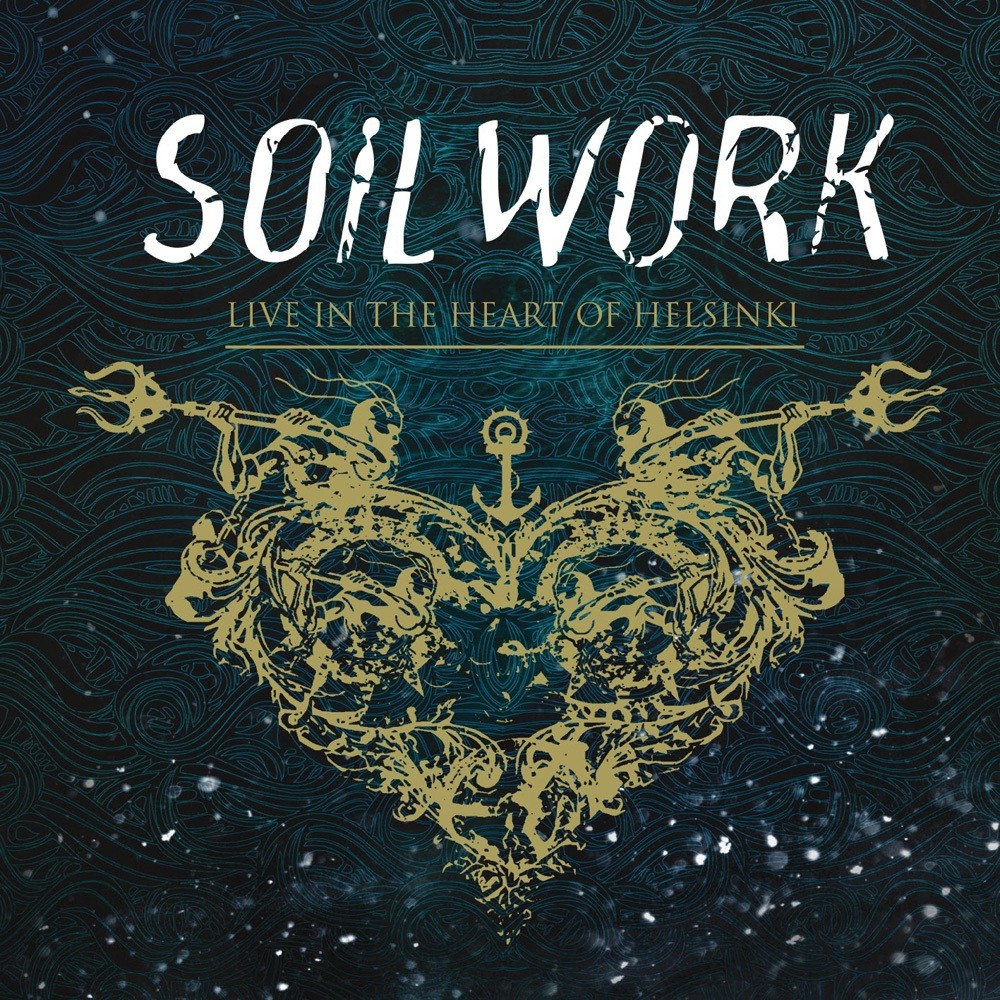Soilwork - Live in the Heart of Helsinki (2015) Cover