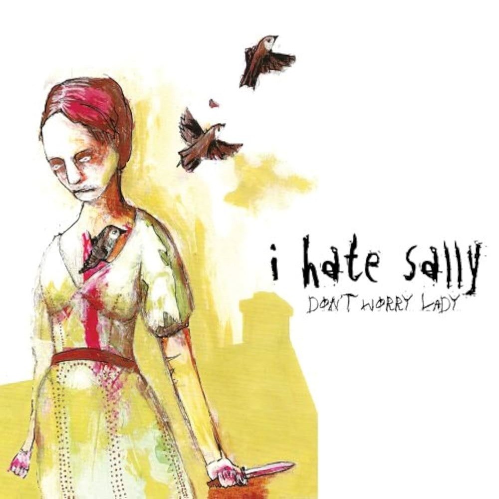 I Hate Sally - Don't Worry Lady (2006) Cover