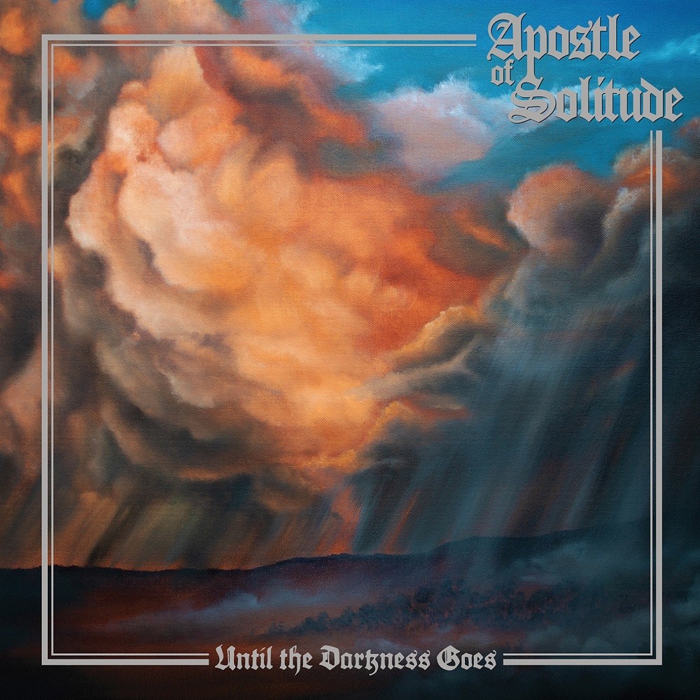Apostle of Solitude - Until the Darkness Goes (2021) Cover