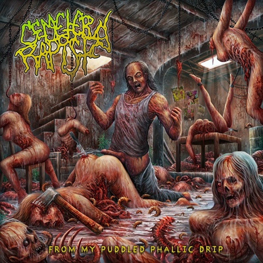 Cemetery Rapist - From My Puddled Phallic Drip (2024) Cover