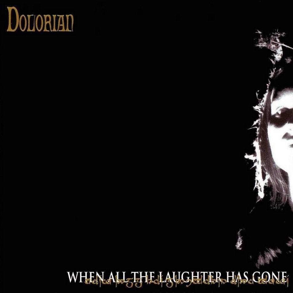 Dolorian - When All the Laughter Has Gone (1999) Cover