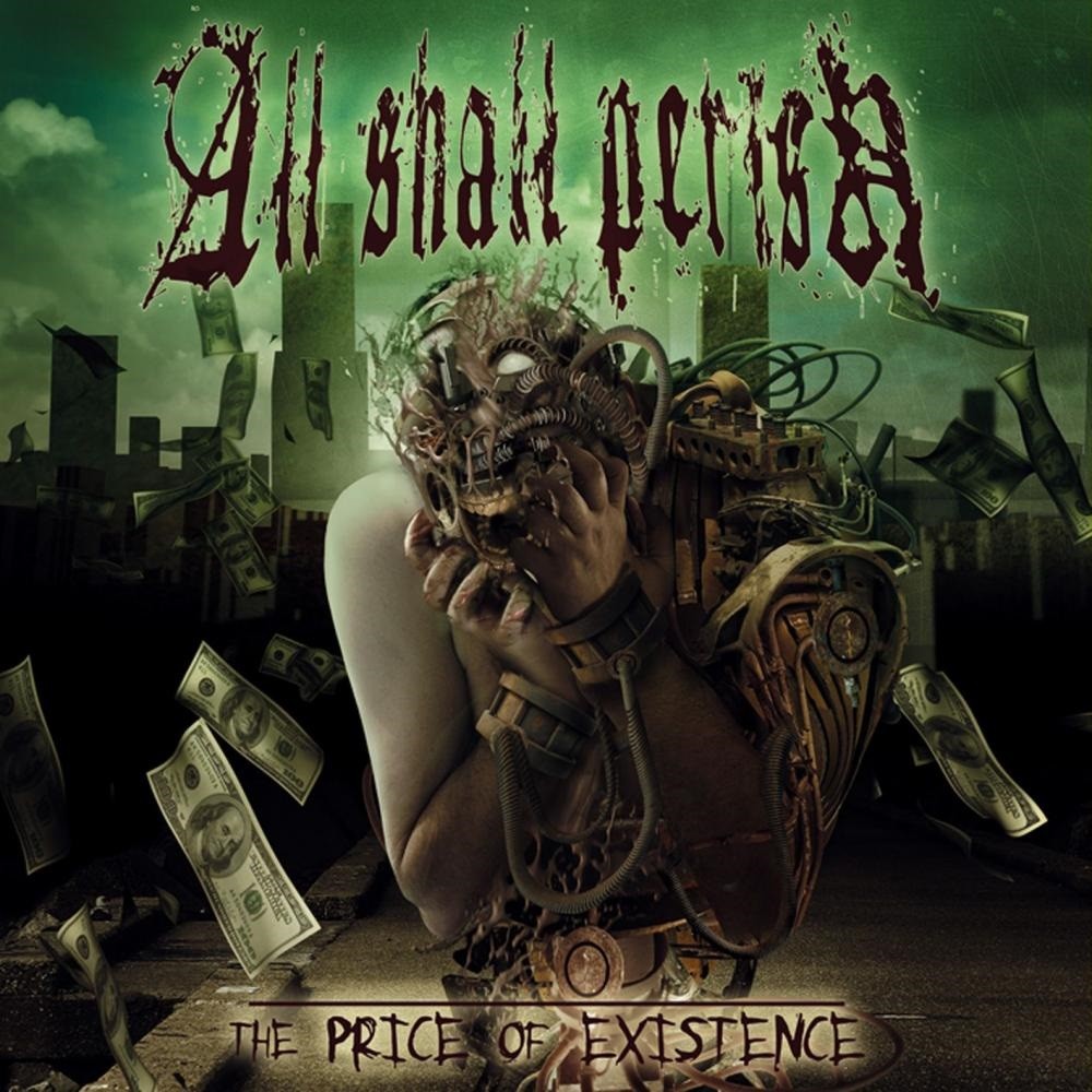 All Shall Perish - The Price of Existence (2006) Cover