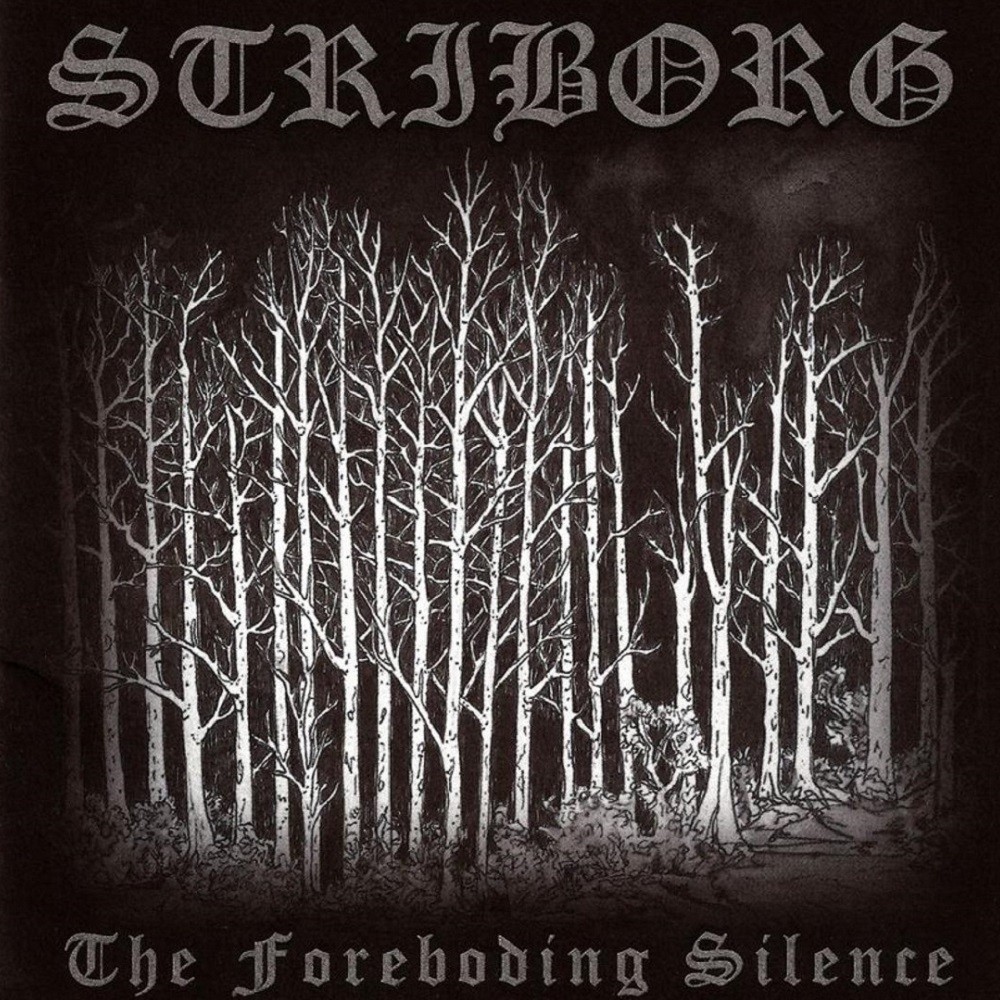 Striborg - The Foreboding Silence (2008) Cover