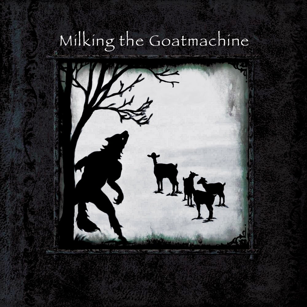 Milking the Goatmachine - Seven... A Dinner for One (2010) Cover