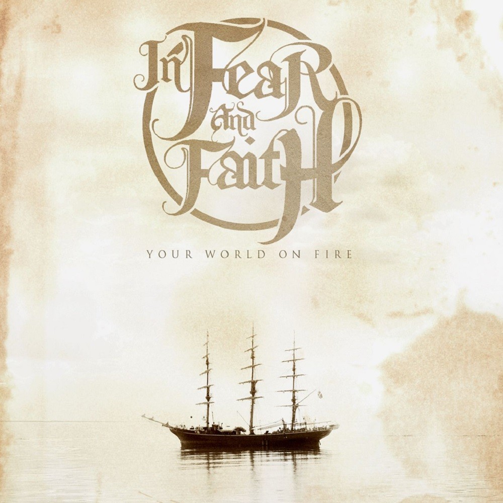 In Fear and Faith - Your World on Fire (2009) Cover