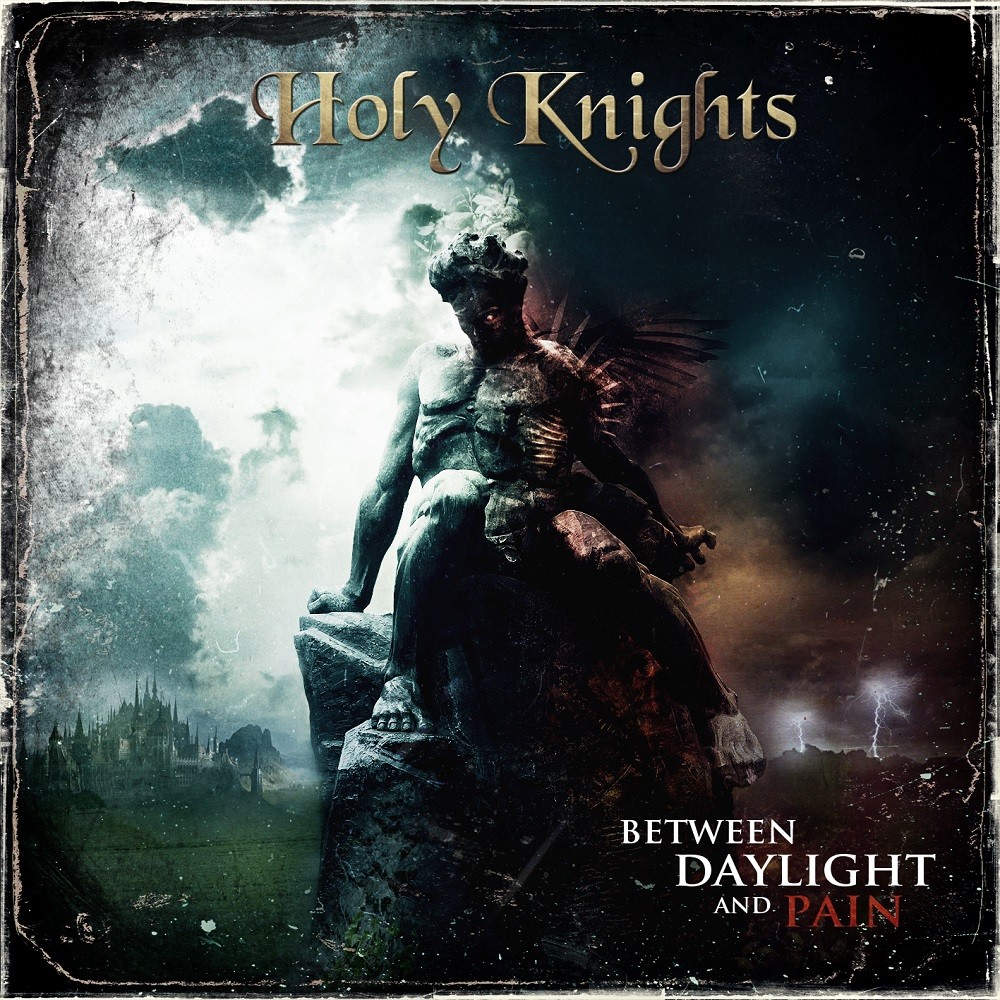 Holy Knights - Between Daylight and Pain (2012) Cover