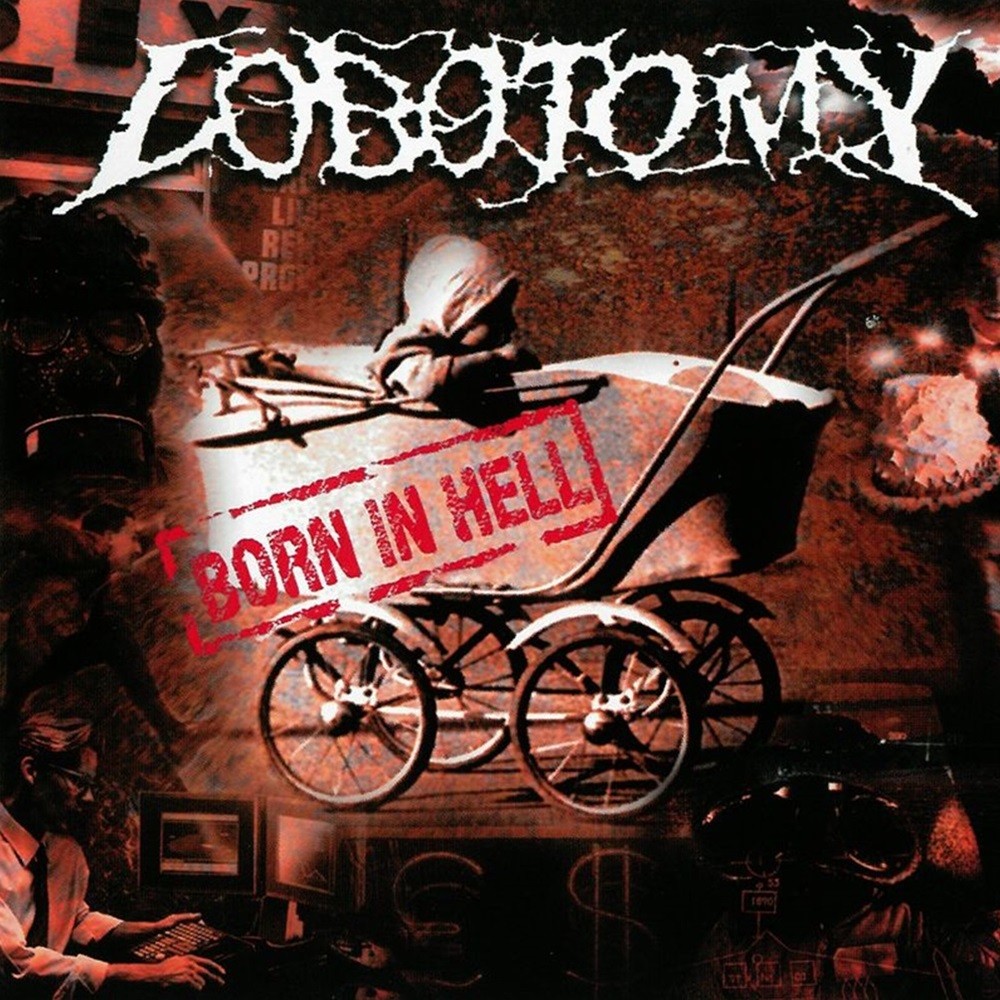 Lobotomy - Born in Hell (1999) Cover