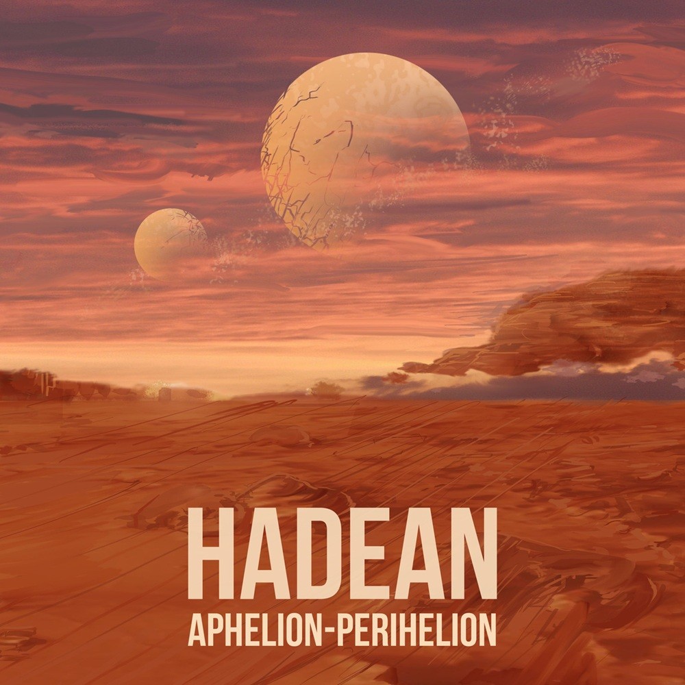 Hadean - Aphelion - Perihelion