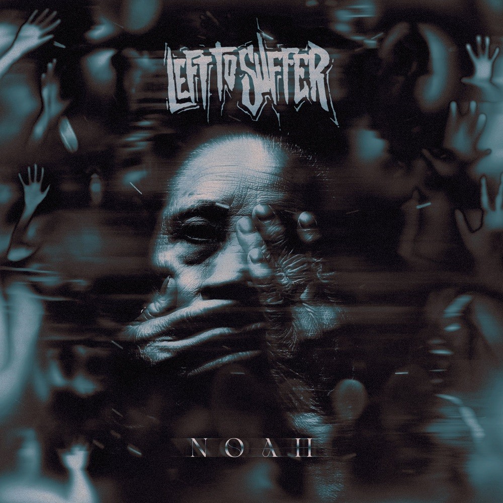 Left to Suffer - Noah (2023) Cover