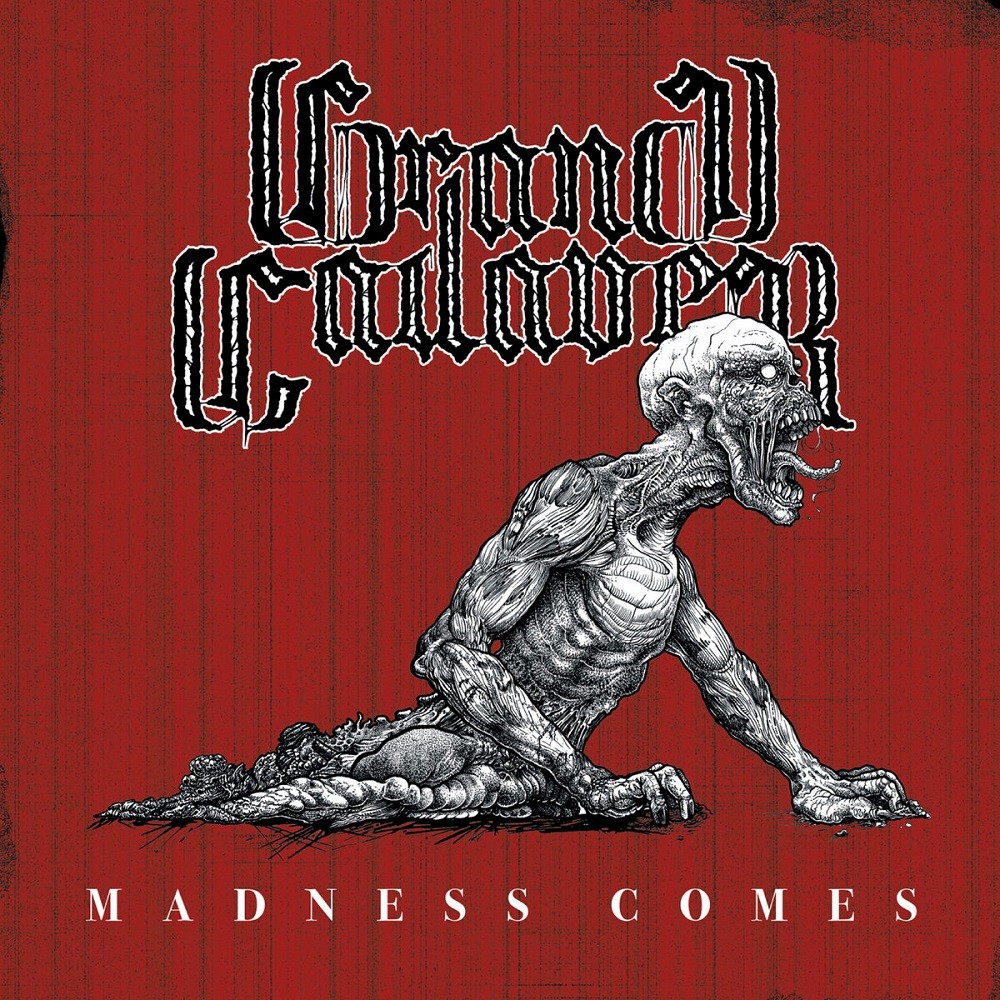 Grand Cadaver - Madness Comes (2021) Cover