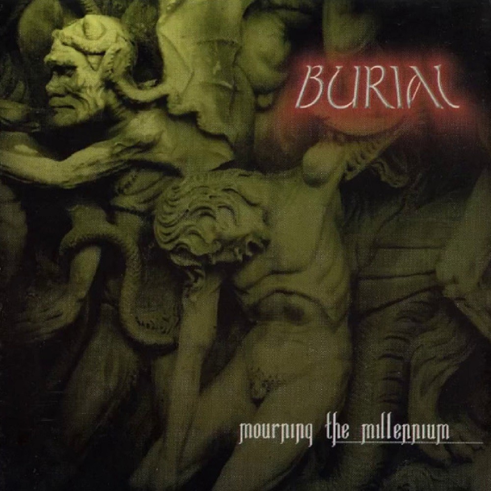 Burial (USA) - Mourning the Millennium (1998) Cover