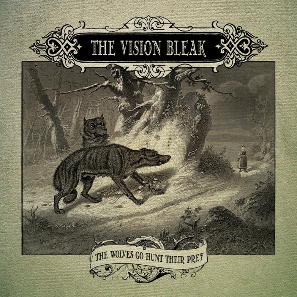 Vision Bleak, The - The Wolves Go Hunt Their Prey (2007) Cover