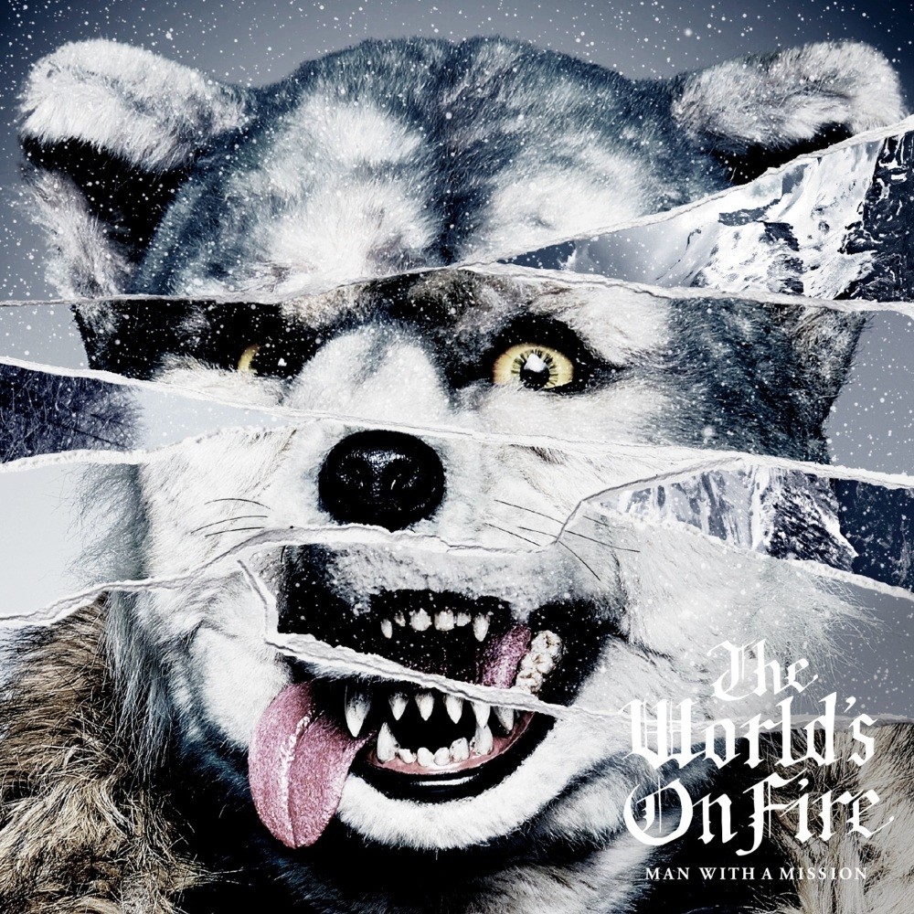 Man With a Mission - The World's on Fire (2016) Cover