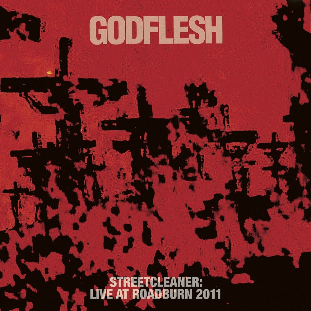 Godflesh - Streetcleaner: Live at Roadburn 2011 (2013) Cover