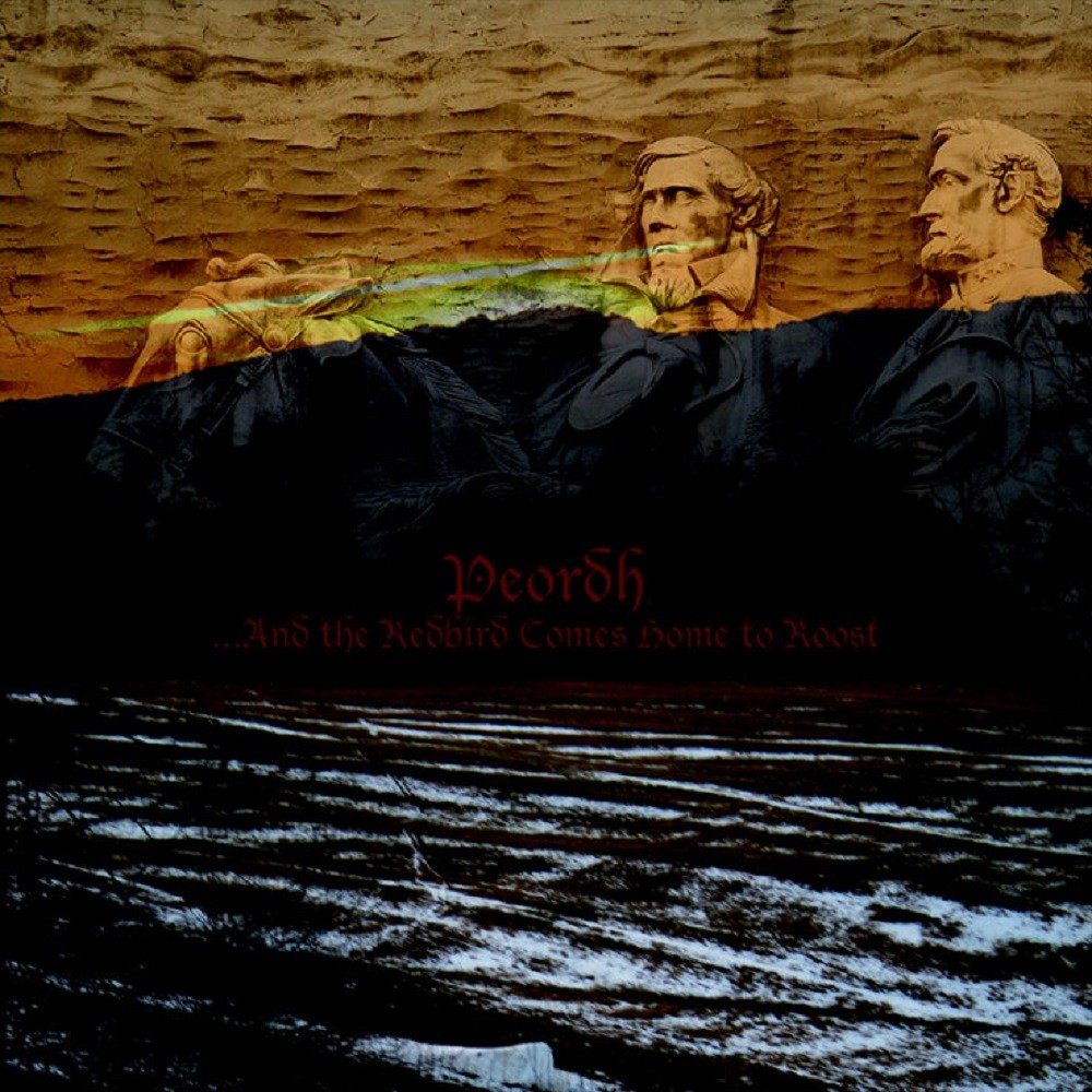 Peordh - .​.​.​And the Redbird Comes Home to Roost (2011) Cover