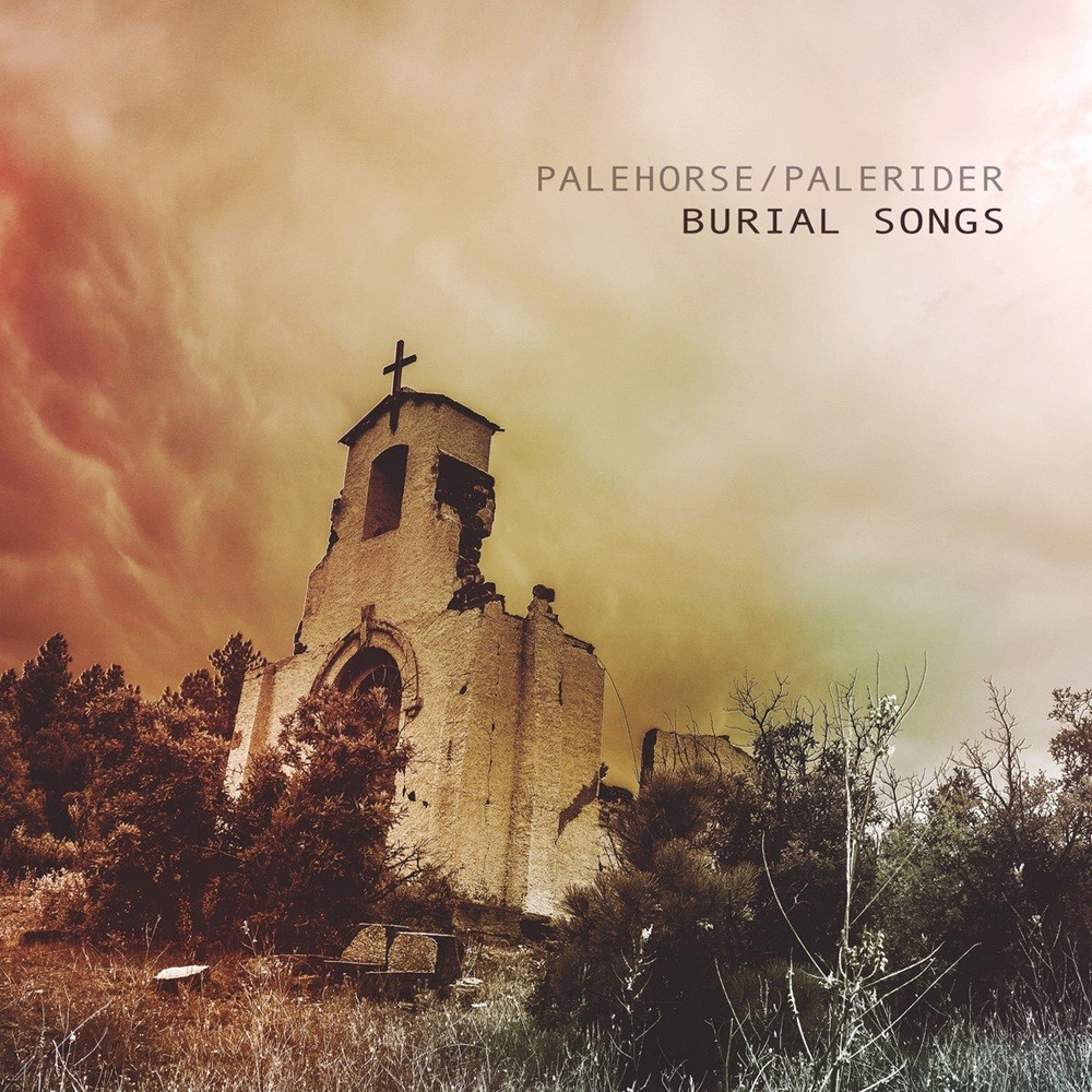Palehorse/Palerider - Burial Songs (2017) Cover