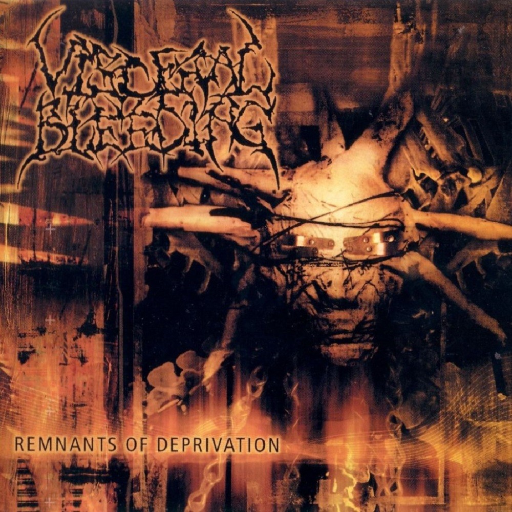 Visceral Bleeding - Remnants of Deprivation (2002) Cover