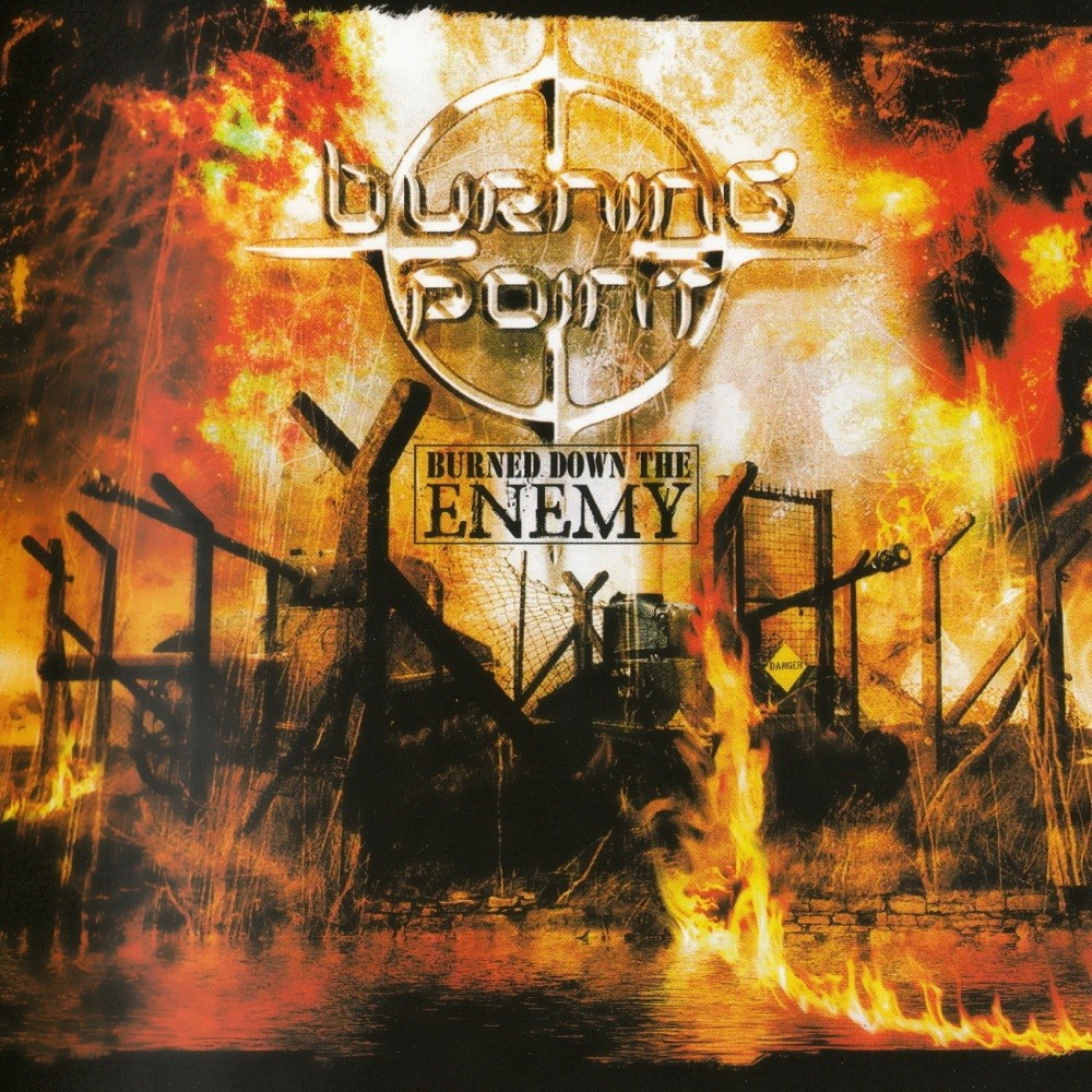 Burning Point - Burned Down the Enemy (2006) Cover