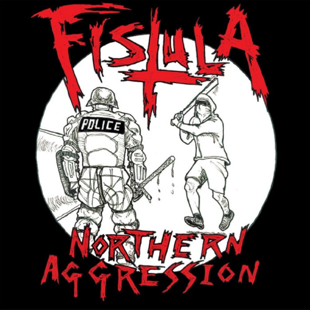 Fistula - Northern Aggression (2012) Cover