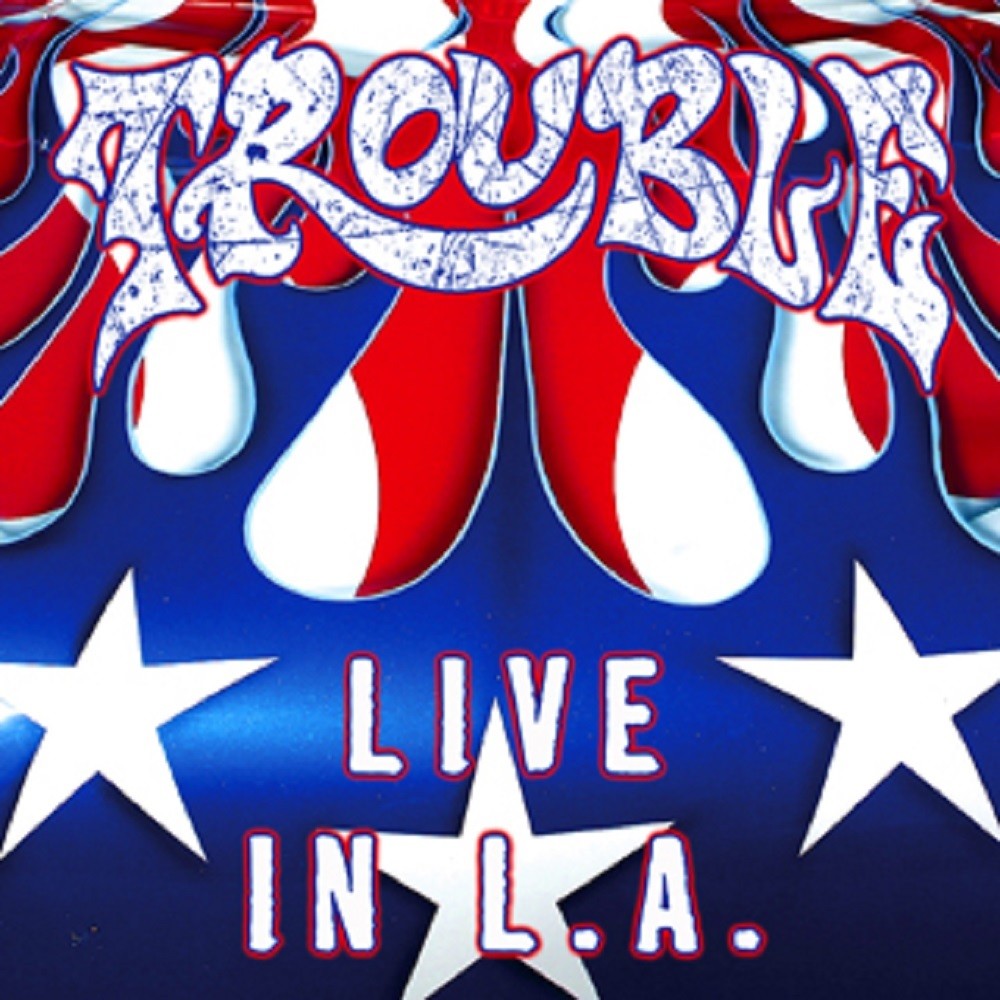 Trouble - Live in L.A. (2008) Cover