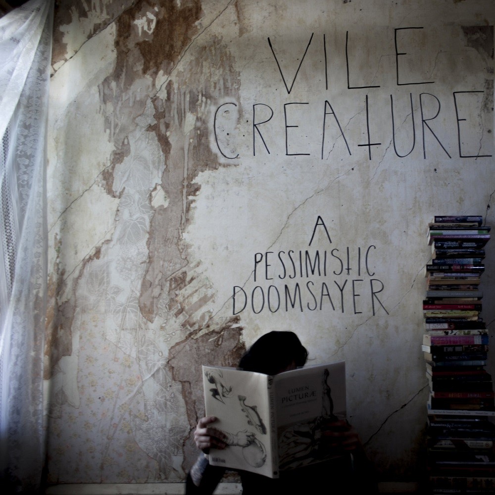 Vile Creature - A Pessimistic Doomsayer (2016) Cover
