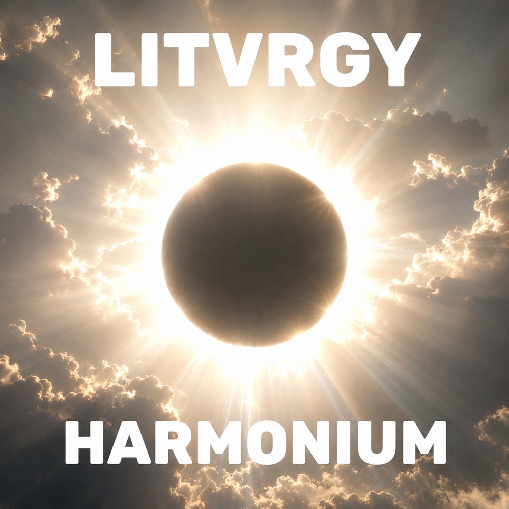 Liturgy (NY-USA) - Harmonium