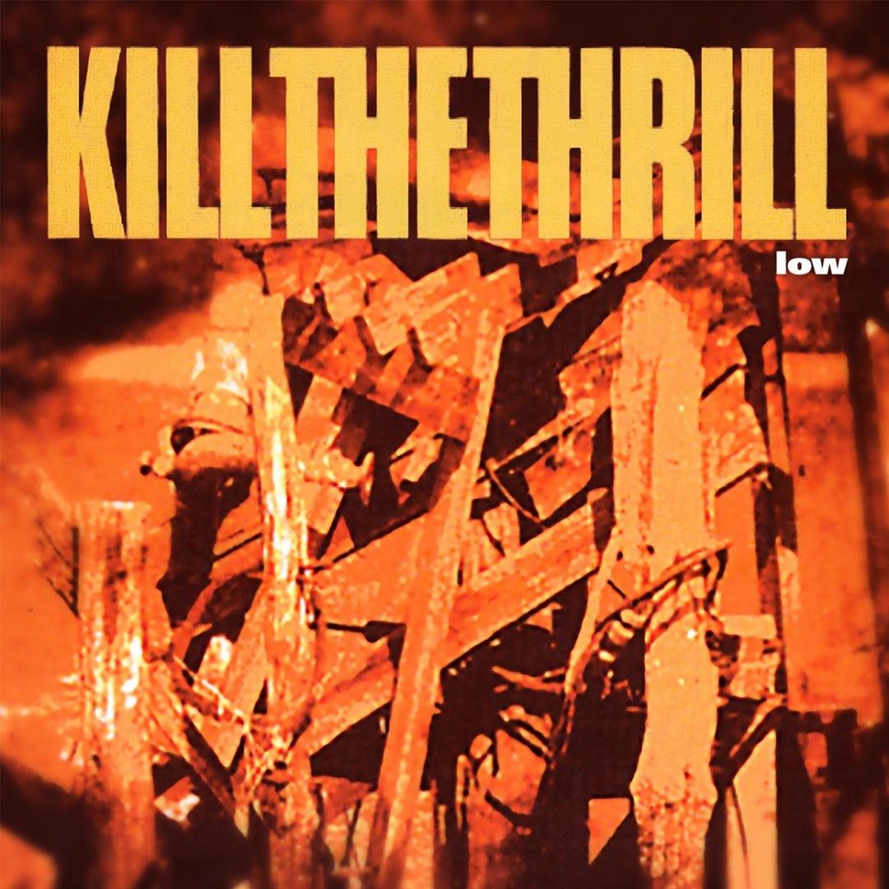 Kill the Thrill - Low (1996) Cover