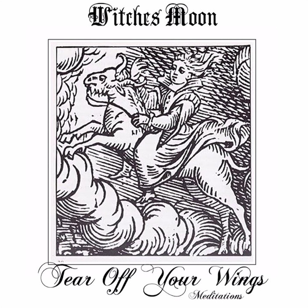Witches Moon - Tear off Your Wings - Meditations (2017) Cover